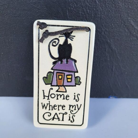 Home is Where my Cat is Sign 2010 Spooner Creek 4 in by 2 in - Picture 1 of 3